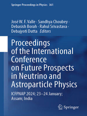 cover image of Proceedings of the International Conference on Future Prospects in Neutrino and Astroparticle Physics